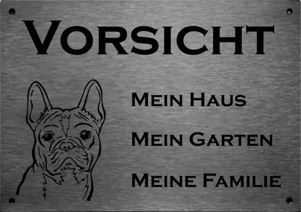 Edelstahl Warnschild Französische Bulldogge VORSICHT Mein Haus mein Garten meine Familie